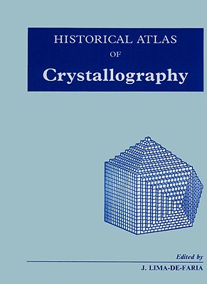 Historical Atlas of Crystallography Historical Atlas of Crystallography