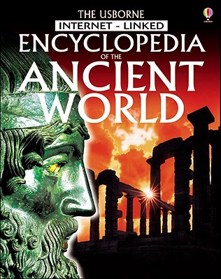 The Usborne Encyclopedia of the Ancient World: Internet Linked (History Encyclopedias), Jane Bingham, Fiona Chandler, Jane Chisholm, Gill Harvey, Lisa Miles The Usborne Encyclopedia of the Ancient World: Internet Linked (History Encyclopedias), Jane Bingham, Fiona Chandler, Jane Chisholm, Gill Harvey, Lisa Miles