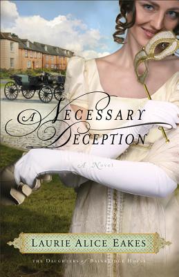 A Necessary Deception: A Novel (The Daughters of Bainbridge House) A Necessary Deception: A Novel (The Daughters of Bainbridge House)