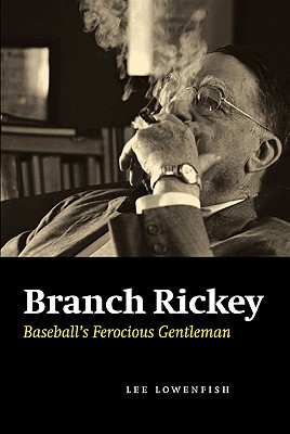 Image for Branch Rickey: Baseball's Ferocious Gentleman