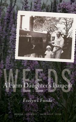 Image for Weeds: A Farm Daughter's Lament (American Lives)