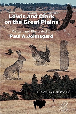 Image for Lewis and Clark on the Great Plains: A Natural History (Bison Original)