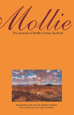 Image for Mollie: The Journal of Mollie Dorsey Sanford in Nebraska and Colorado Territories, 1857-1866