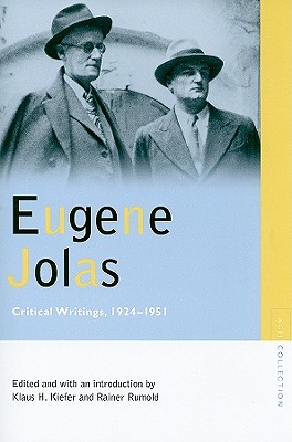 Image for Eugene Jolas: Critical Writings, 1924-1951 (Avant-Garde & Modernism Collection)