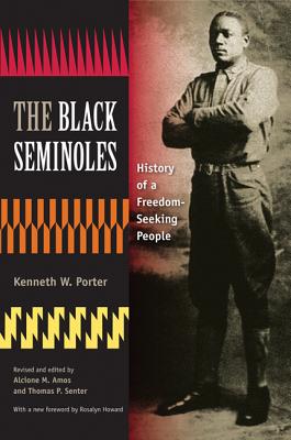 Image for The Black Seminoles: History of a Freedom-Seeking People