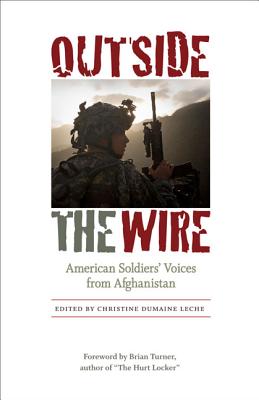 Image for Outside the Wire: American Soldiers' Voices from Afghanistan