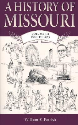 Image for A History of Missouri: Volume III, 1860 to 1875