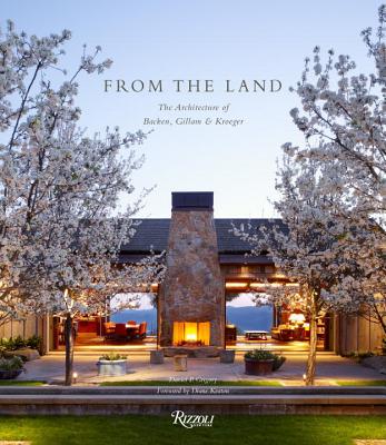 Image for From the Land: Backen, Gillam, & Kroeger Architects