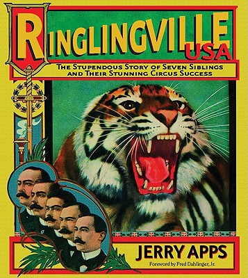Image for Ringlingville USA: The Stupendous Story of Seven Siblings and Their Stunning Circus Success