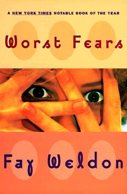 Image for Worst Fears (Weldon, Fay)
