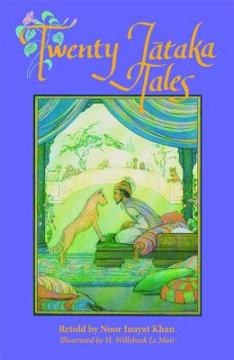 20 Jataka Tales, Khan, Noor Inayat 20 Jataka Tales, Khan, Noor Inayat