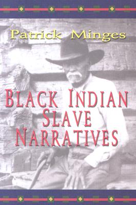 Image for Black Indian Slave Narratives (Real Voices, Real History)