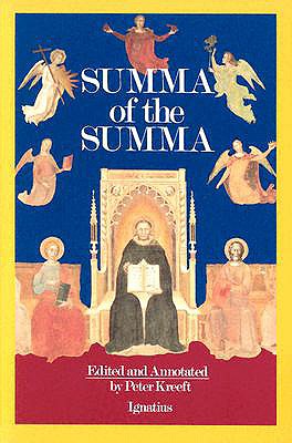 A Summa of the Summa, Peter Kreeft A Summa of the Summa, Peter Kreeft