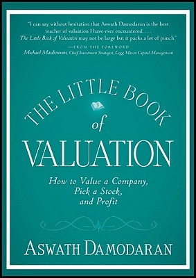 Image for The Little Book of Valuation: How to Value a Company, Pick a Stock and Profit