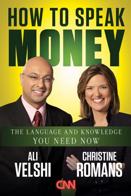 Image for How to Speak Money: The Language and Knowledge You Need Now