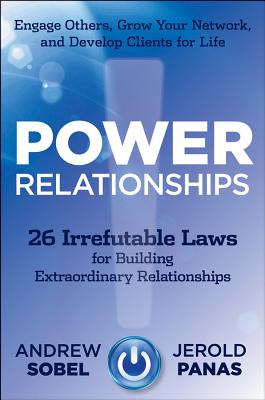 Image for Power Relationships: 26 Irrefutable Laws for Building Extraordinary Relationships
