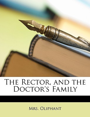 Image for The Rector, and the Doctor's Family