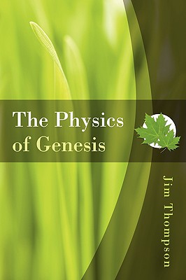 Image for The Physics of Genesis (Paperback)