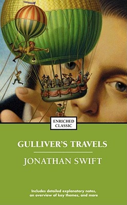 Gulliver's Travels and A Modest Proposal (Enriched Classics), Swift, Jonathan Gulliver's Travels and A Modest Proposal (Enriched Classics), Swift, Jonathan