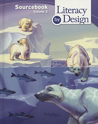 Image for Literacy By Design Sourcebook Volume 2