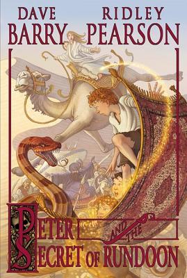 Peter and the Secret of Rundoon (Starcatchers), Ridley Pearson, Dave Barry Peter and the Secret of Rundoon (Starcatchers), Ridley Pearson, Dave Barry