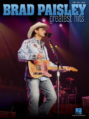 Image for Brad Paisley - Greatest Hits (Piano/Vocal/Guitar Artist Songbook)