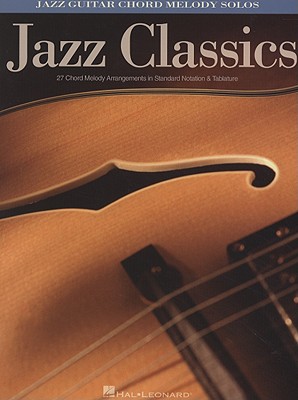 Image for Jazz Classics: Jazz Guitar Chord Melody Solos