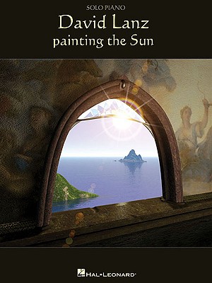 Image for David Lanz - Painting The Sun