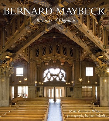 Image for Bernard Maybeck: Architect of Elegance