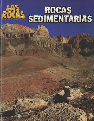 Image for Rocas sedimentarias (Las Rocas) (Spanish Edition)