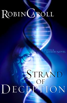 Strand of Deception: A Justice Seekers Novel Strand of Deception: A Justice Seekers Novel