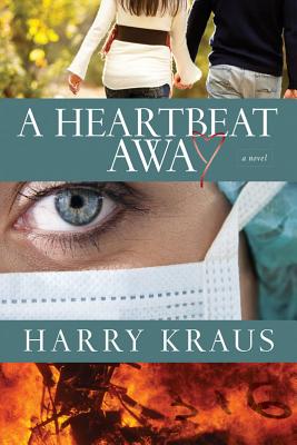 Image for A Heartbeat Away: A Novel