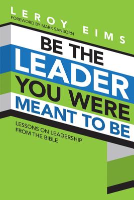 Image for Be The Leader You Were Meant To Be