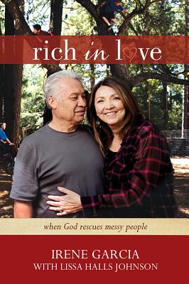 Image for Rich in Love: When God Rescues Messy People