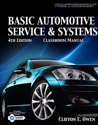 Image for Today's Technician: Basic Automotive Service and Systems, Classroom Manual