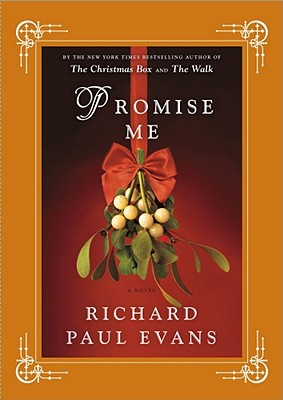 Promise Me, Evans, Richard Paul Promise Me, Evans, Richard Paul
