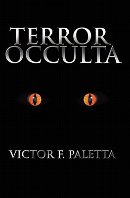 Terror Occulta, Paletta, Victor F. Terror Occulta, Paletta, Victor F.