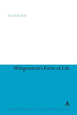Image for Wittgenstein's Form of Life (Continuum Studies in British Philosophy)