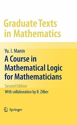 Image for A Course in Mathematical Logic for Mathematicians (Graduate Texts in Mathematics)