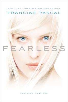 Fearless: Fearless; Sam; Run, "Pascal, Francine" Fearless: Fearless; Sam; Run, "Pascal, Francine"