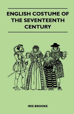 Image for English Costume of the Seventeenth Century