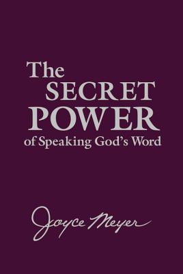 Image for The Secret Power of Speaking God's Word