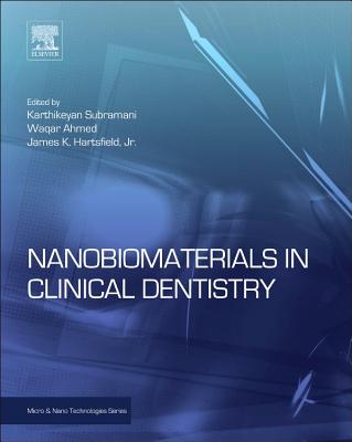 Image for Nanobiomaterials in Clinical Dentistry (Micro and Nano Technologies)