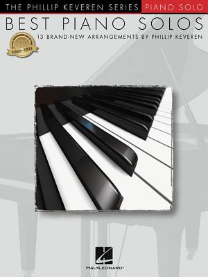 Image for Best Piano Solos: 13 Brand-New Arrangements by Phillip Keveren