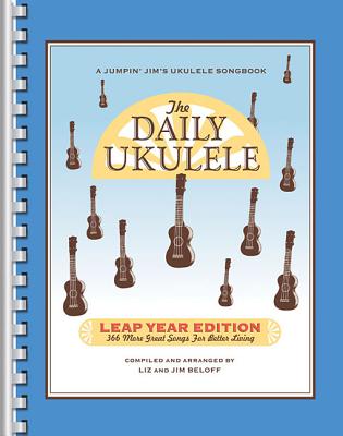 Image for The Daily Ukulele Leap Year Edition (Fake Book) (Jumpin' Jim's Ukulele Songbooks)