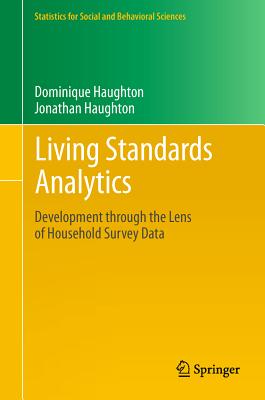 Image for Living Standards Analytics: Development through the Lens of Household Survey Data (Statistics for Social and Behavioral Sciences)
