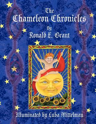 Image for The Chameleon Chronicles: Illuminated by Luba Mittelman