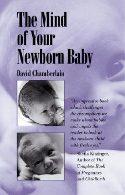 Image for The Mind of Your Newborn Baby