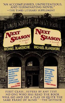 Next Season (Applause Books), Blakemore, Michael Next Season (Applause Books), Blakemore, Michael