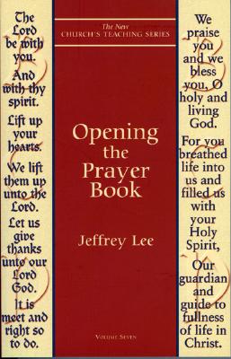 Opening the Prayer Book, JEFFREY D. LEE Opening the Prayer Book, JEFFREY D. LEE